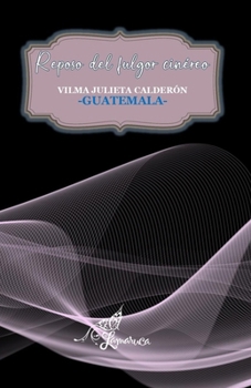 Paperback Reposo del fulgor cinéreo [Spanish] Book