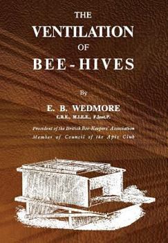 Paperback The Ventilation of Bee-Hives Book