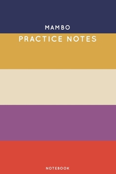 Mambo Practice Notes: Cute Stripped Autumn Themed Dancing Notebook for Serious Dance Lovers - 6x9 100 Pages Journal