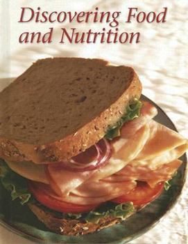 Hardcover Discovering Food and Nutrition, Student Edition Book