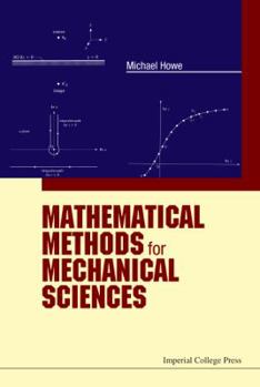 Hardcover Mathematical Methods for Mechanical Sciences Book