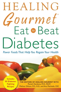Paperback Healing Gourmet Eat to Beat Diabetes Book