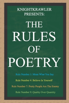Paperback KnightKrawler Presents: The Rules Of Poetry Book