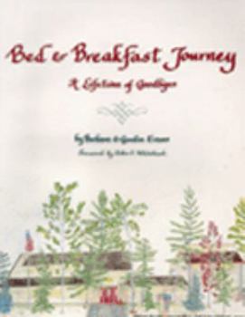 Paperback Bed & Breakfast Journey: A Lifetime of Goodbyes Book