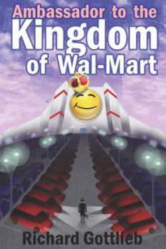 Paperback Ambassador to the Kingdom of Wal-Mart Book