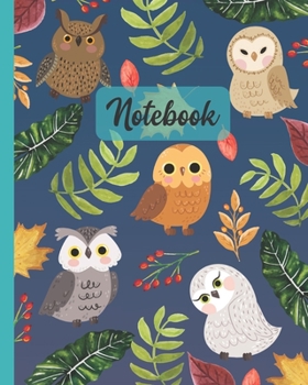 Paperback Notebook: Owl - Bird Animals Diary / Notes / Track / Log / Journal, Book Gifts For Women Men Kids Teens Girls Boys Friends 8x10" Book