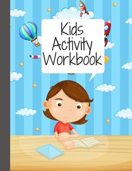 Paperback Kids Activity Workbook: Ages 4-6, A Fun Kid Workbook Game For Learning, Coloring, Dot To Dot, Mazes, Find difference, sudoku and More! Book