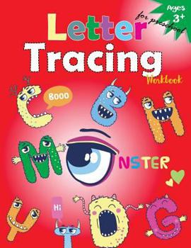 Letter Tracing Workbook (Monster): Kindergarten Tracing Workbook