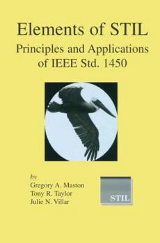 Paperback Elements of Stil: Principles and Applications of IEEE Std. 1450 Book