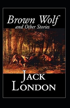 Paperback Brown Wolf and Other Stories Annotated Book