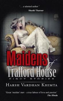 Paperback Maidens of Trafford House: Eight Stories Book