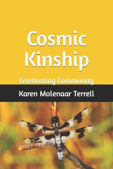 Paperback Cosmic Kinship: Celebrating Community Book