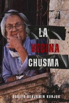 Paperback La vecina chusma [Spanish] Book