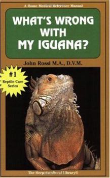 Paperback What's Wrong with My Iguana Book