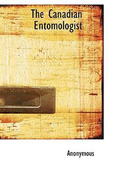 Hardcover The Canadian Entomologist Book
