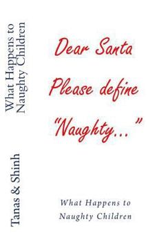 Paperback What Happens to Naughty Children Book