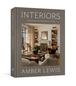 Hardcover Interiors: A Home Renovation and Interior Design Book: Curated Spaces from Start to Finish Book