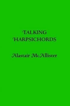 Paperback Talking Harpsichords Book