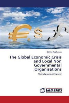 Paperback The Global Economic Crisis and Local Non Governmental Organisations Book