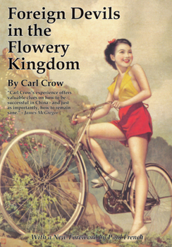 Paperback Foreign Devils in the Flowery Kingdom Book