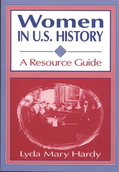Paperback Women in U.S. History: A Resource Guide Book