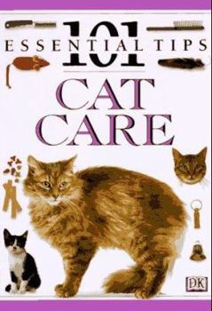 Cat Care (101 Essential Tips) - Book  of the 101 Essential Tips
