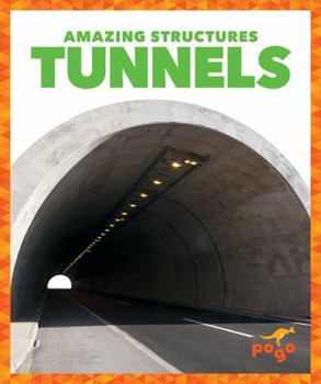 Tunnels - Book  of the Amazing Structures