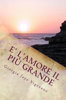 Paperback E' l'amore il piu' grande [Italian] Book