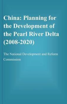 Paperback China: Planning for the Development of the Pearl River Delta (2008-2020) Book