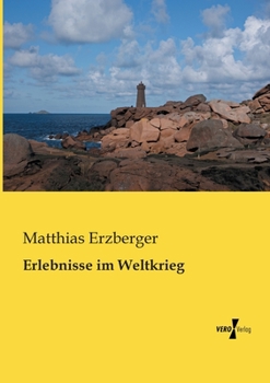 Paperback Erlebnisse im Weltkrieg [German] Book