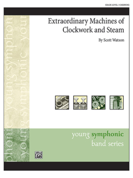 Paperback Extraordinary Machines of Clockwork and Steam: Conductor Score & Parts Book