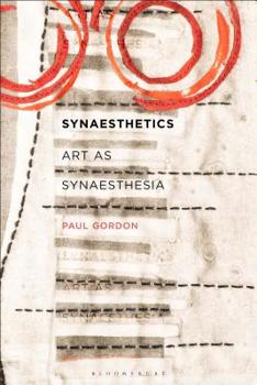 Hardcover Synaesthetics Art as Synaesthesia Book