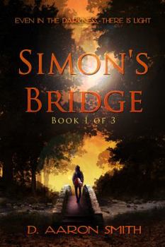 Paperback Simon's Bridge: Book 1 of 3 Book