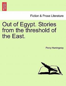 Paperback Out of Egypt. Stories from the Threshold of the East. Book