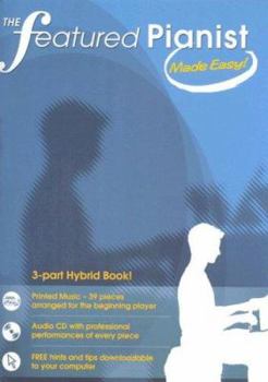 Paperback The Featured Pianist Made Easy [With Audio CD] Book