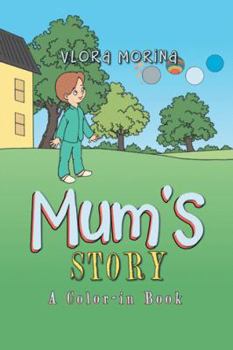 Hardcover Mum's Story: A Color-In Book