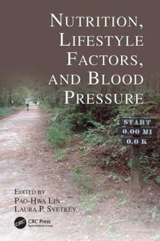 Paperback Nutrition, Lifestyle Factors, and Blood Pressure Book