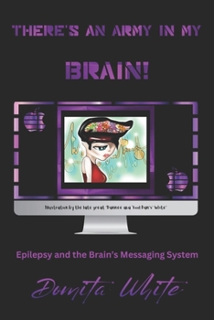 Paperback There's an Army in My Brain! Book