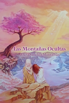 Las Montañas Ocultas (La Vida de Jesús)