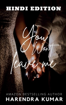 Paperback you won't leave me / यू वोन'ट लीव मी [Hindi] Book