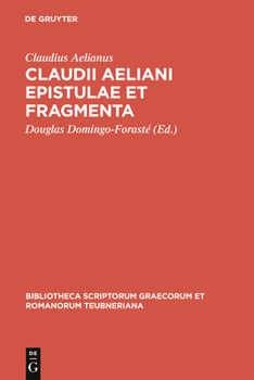 Hardcover Claudii Aeliani Epistulae Et Fragmenta [Greek, Ancient (To 1453)] Book