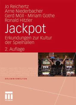 Hardcover Jackpot: Erkundungen Zur Kultur Der Spielhallen [German] Book