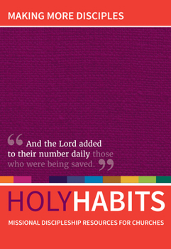 Paperback Holy Habits: Making More Disciples Book
