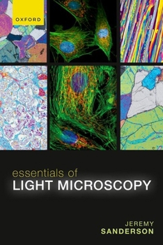 Paperback Essentials of Light Microscopy Book