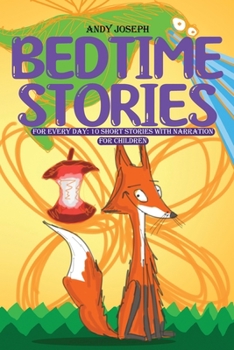 Paperback Bedtime Stories for Every Day: 10 Short Stories with Narration for Children Book