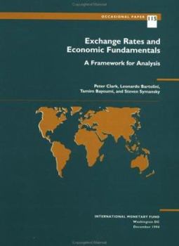 Paperback Exchange Rates and Economic Fundamentals: A Framework for Analysis (International Monetary Fund Occasional Paper) Book