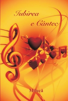 Paperback Love is Song [Romanian] Book