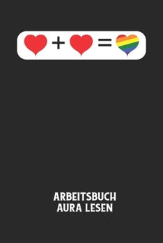 Arbeitsbuch Aura lesen: Arbeitsbuch, um die Aura von anderen Menschen zu lesen und zu bewerten. (German Edition)
