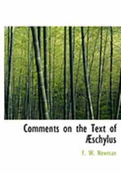 Paperback Comments on the Text of a Schylus [Large Print] Book