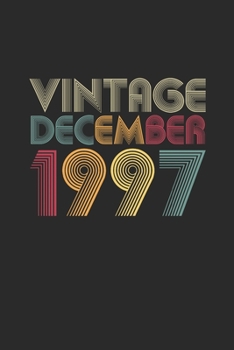 Vintage December 1997: Dotted Bullet Journal (6 X 9 -120 Pages) for 22 years old Birthday Gift and 22nd Anniversary Gift for Women And Men